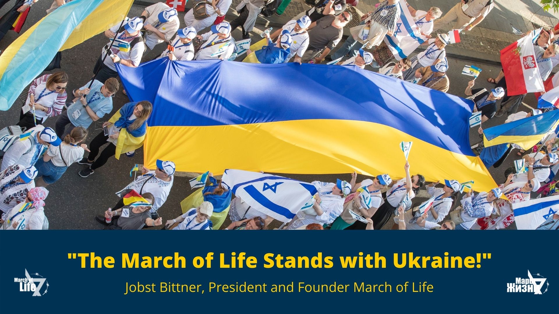 March of Life condemns Russia's unprecedented and barbaric aggression against the Ukraine.